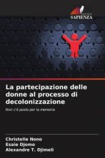 La partecipazione delle donne al processo di decolonizzazione