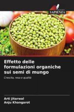 Effetto delle formulazioni organiche sui semi di mungo