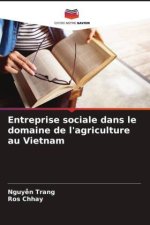Entreprise sociale dans le domaine de l'agriculture au Vietnam