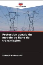 Protection zonale du mod?le de ligne de transmission