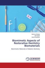 Biomimetic Aspects of Restorative Dentistry Biomaterials