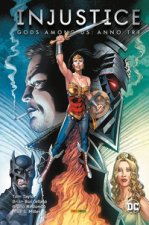 Injustice. Anno tre. Ediz. deluxe