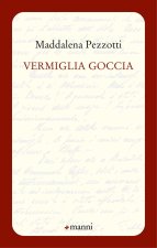 Vermiglia goccia