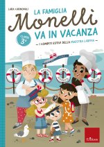 famiglia Monelli va in vacanza. I compiti estivi della maestra Larissa. Classe 3ª
