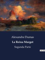 La Reina Margot