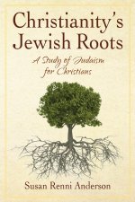 Christianity's Jewish Roots
