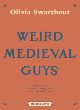 Weird Medieval Guys