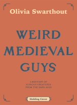 Weird Medieval Guys