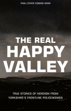Happy Valley: The Real Story