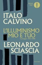 illuminismo mio e tuo. Carteggio 1953-1985