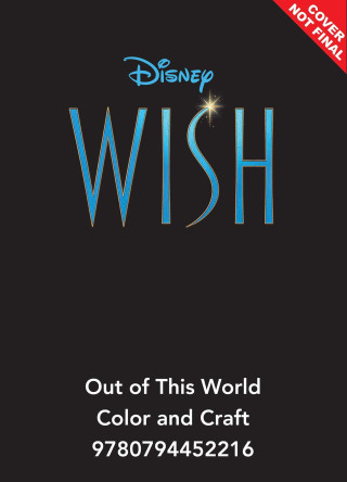DISNEY WISH OUT OF THIS WORLD COLOR & CR (BARANOWSKI GRACE)(Brožovaná)