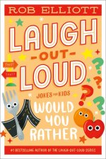 Laugh-Out-Loud: Would You Rather...