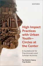 High Impact Practices with Urban Youth Circles at the Center