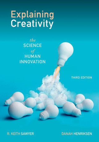 Explaining Creativity 3rd Edition