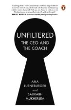Unfiltered: The CEO and the Coach: A Confidential Coaching Conversation Made Public
