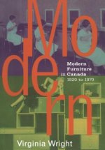 Modern Furniture in Canada: 1920-1970