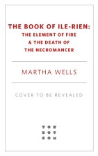The Book of Ile-Rien: The Element of Fire & the Death of the Necromancer