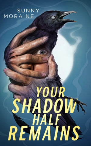 Your Shadow Half Remains (Brožovaná)