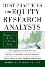 Best Practices for Equity Research Analysts: Essentials for Buy-Side and Sell-Side Analysts