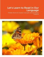 Let's Learn to Read in Our Language: Mixtec from El Jicaral, Coicoyán de las Flores, Oaxaca