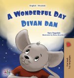 A Wonderful Day (English Croatian Bilingual Children's Book)