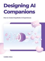 Designing Ai Companions: Designing Ai Companions