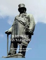 In Die Skadu Van 'n Legende: Deel 1