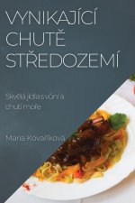 Vynikající chut? St?edozemí