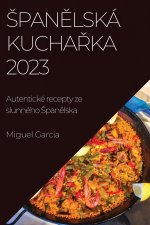?pan?lská kucha?ka 2023