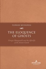 The Eloquence of Ghosts
