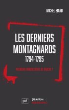 Les Derniers Jours de la Montagne (1794-1795)