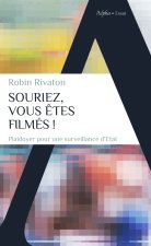 Souriez, vous êtes filmés !