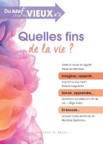 QUELLES FINS DE LA VIE ?
