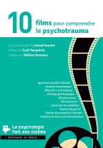 10 FILMS POUR COMPRENDRE LE PSYCHOTRAUMA
