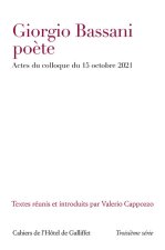 GIORGIO BASSANI POETE. ACTES DU COLLOQUE DU 15 OCTOBRE 2021.