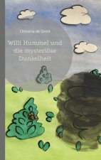 Willi Hummel und die mysteriöse Dunkelheit