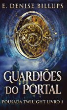 Guardi?es Do Portal