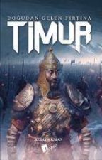 Timur - Dogudan Gelen Firtina
