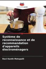 Syst?me de reconnaissance et de recommandation d'appareils électroménagers