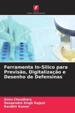 Ferramenta In-Silico para Previs?o, Digitalizaç?o e Desenho de Defensinas