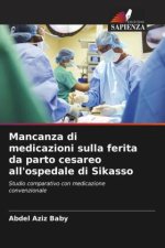 Mancanza di medicazioni sulla ferita da parto cesareo all'ospedale di Sikasso