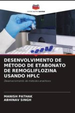 DESENVOLVIMENTO DE MÉTODO DE ETABONATO DE REMOGLIFLOZINA USANDO HPLC