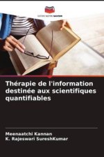 Thérapie de l'information destinée aux scientifiques quantifiables