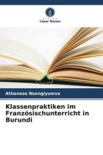 Klassenpraktiken im Französischunterricht in Burundi