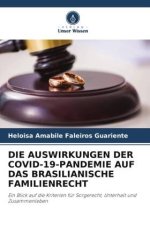 DIE AUSWIRKUNGEN DER COVID-19-PANDEMIE AUF DAS BRASILIANISCHE FAMILIENRECHT