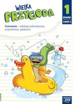 Wielka Przygoda NEON. Szkoła podstawowa klasa 1 cz. 3. Ćwiczenia. Edukacja polonistyczna, przyrodnicza, społeczna. Nowa edycja 2023-2025