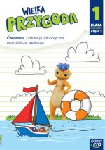 Wielka Przygoda NEON. Szkoła podstawowa klasa 1 cz. 2. Ćwiczenia. Edukacja polonistyczna, przyrodnicza, społeczna. Nowa edycja 2023-2025