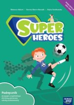Super Heroes. Szkoła podstawowa klasa 1. Podręcznik. Nowa edycja 2023-2025