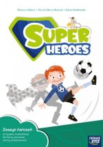 Super Heroes. Szkoła podstawowa klasa 1. Zeszyt ćwiczeń. Nowa edycja 2023-2025
