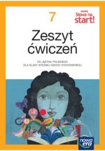 NOWE Słowa na start! Język polski. Szkoła podstawowa. Klasa 7. Zeszyt ćwiczeń. Nowa edycja 2023-2025